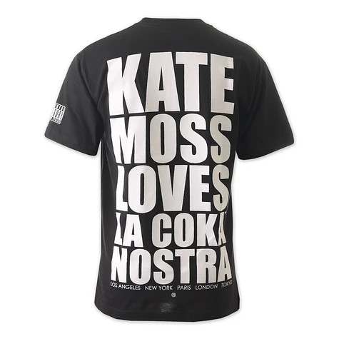 Dissizit! & La Coka Nostra - Kate loves La Coka Nostra T-Shirt