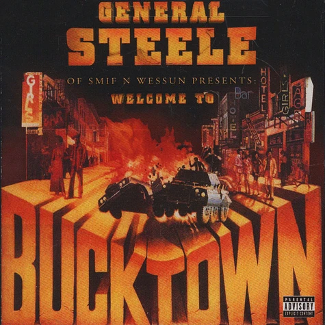 Steele of Smif-N-Wessun - Presents: Welcome To Bucktown