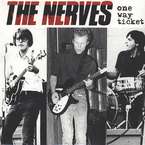 The Nerves - One Way Ticket