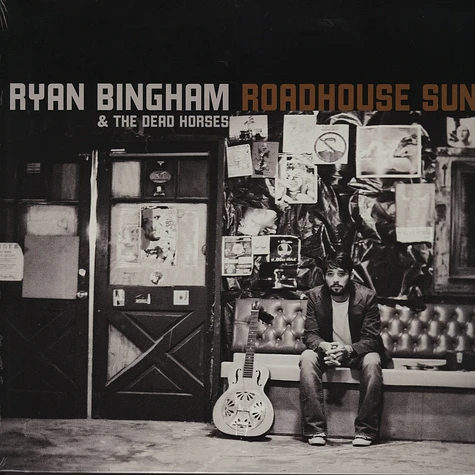 Ryan Bingham - Roadhouse Sun