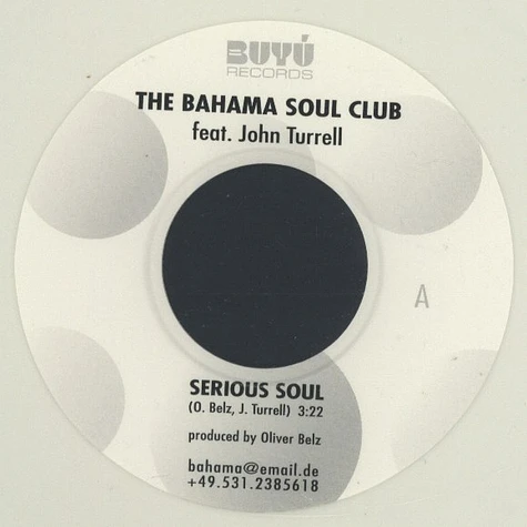 The Bahama Soul Club - Serious Soul Feat. John Turell