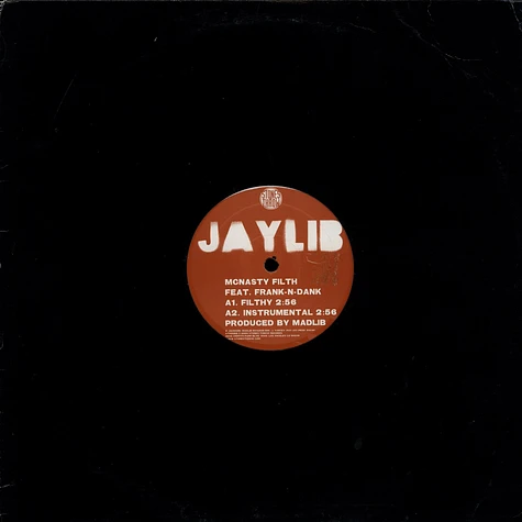 Jaylib (J Dilla & Madlib) - Mcnasty Filth Feat. Frank N Dank