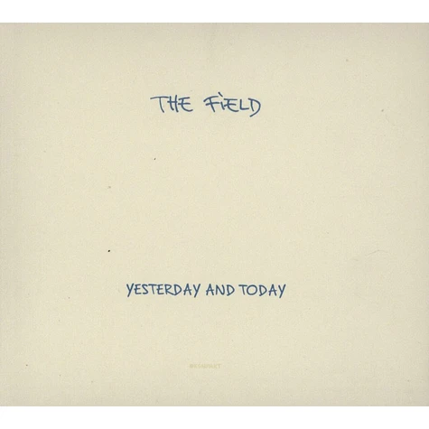 The Field - Yesterday and today