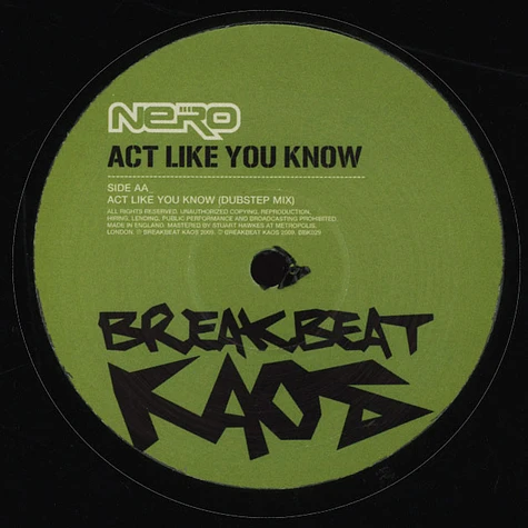 Nero - Act Like You Know Dubstep Remix