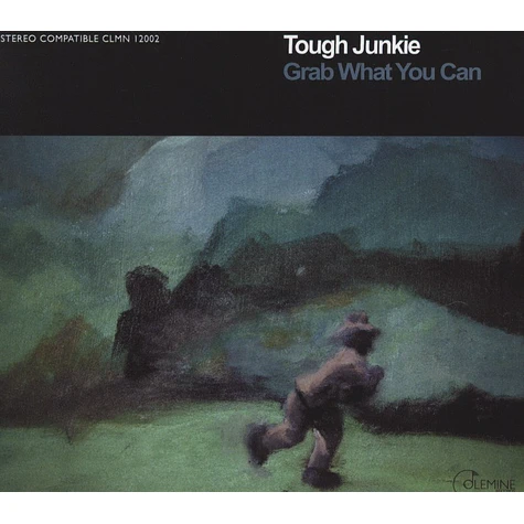 Tough Junkie - Grab What You Can