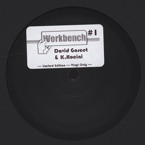 David Garcet & K. Hocini - Workbench #1