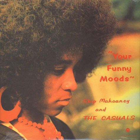 Skip Mahoney And The Casuals - Your Funny Moods