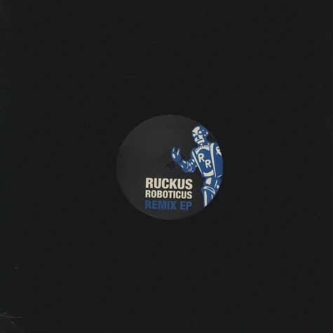 Ruckus Roboticus - Remix EP