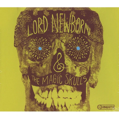 Lord Newborn & The Magic Skulls (Money Mark, Shawn Lee & Tommy Guerrero) - Lord Newborn & The Magic Skulls