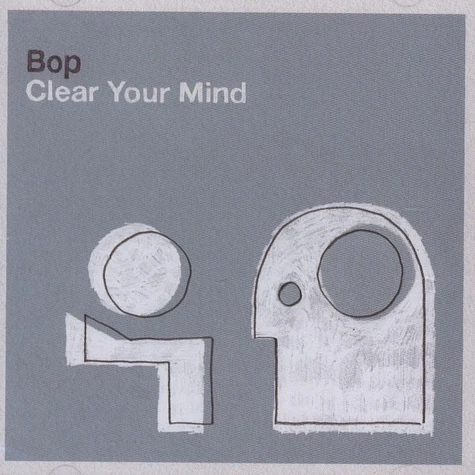 Bop - Clear Your Mind