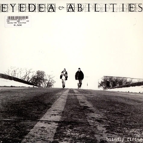 Eyedea & Abilities - Blindly Firing