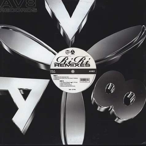 AV8 Records Presents: - Rihanna Remixes