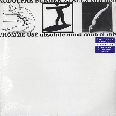 Rodolphe Burger - L'homme usé (absolute mind control mix)