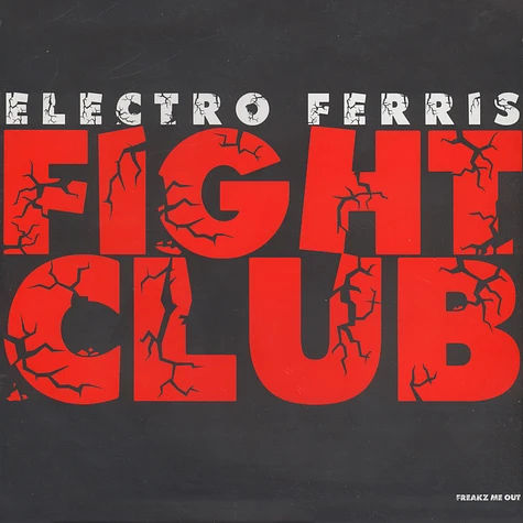 Electro Ferris - Fight Club