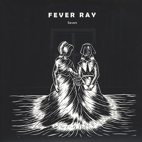 Fever Ray - Seven Remixes