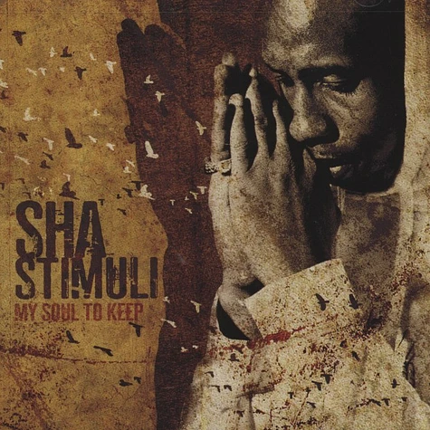Sha Stimuli - My Soul To Keep