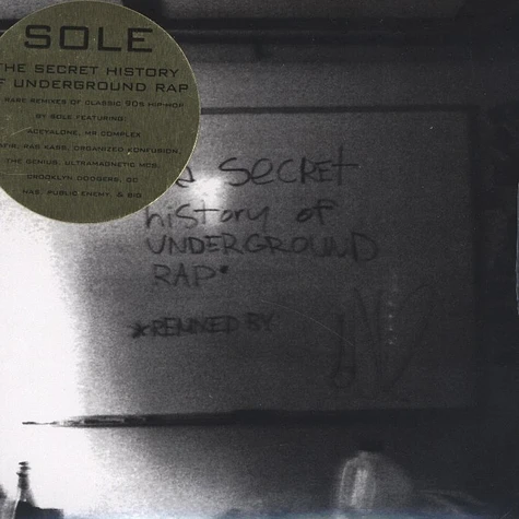 Sole - Secret History of Underground Rap
