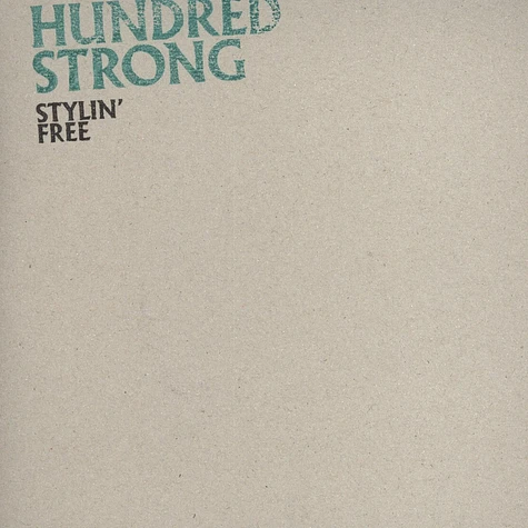Hundred Strong - Stylin Free