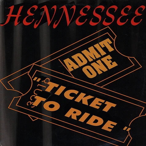 Hennessee - Ticket To Ride