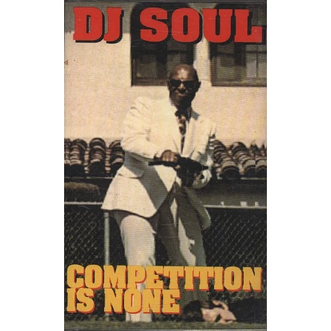 DJ Soul - Competition Is None