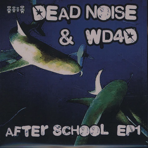 Dead Noise & WD4D - After School EP