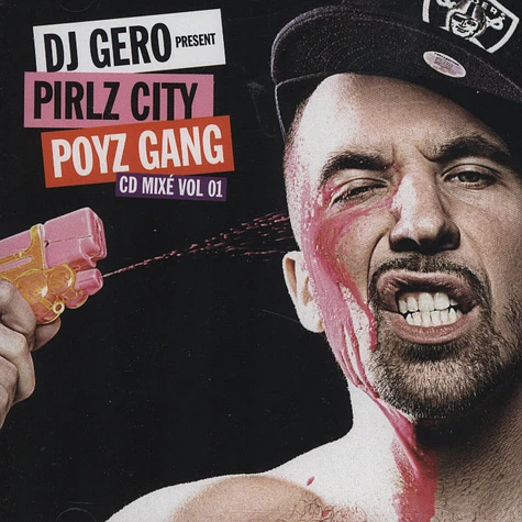 DJ Gero - Pirlt City Poyz Gang