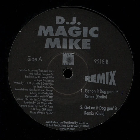 DJ Magic Mike - Get On It Dog Gon' It Remix