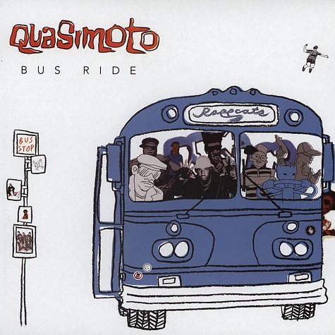 Quasimoto - Bus Ride