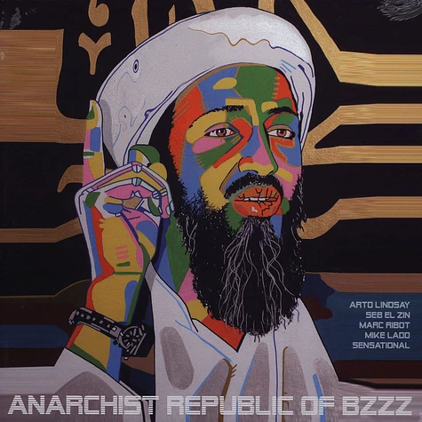 Anarchist Republic Of Bzzz (Marc Ribot, Arto Lindsay, Sensational, Mike Ladd & Seb El Zin) - Anarchist Republic Of Bzzz