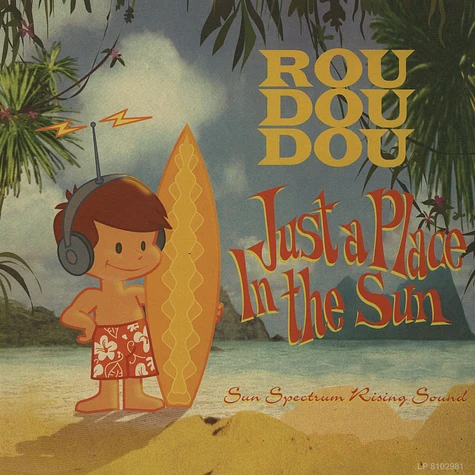 Roudoudou - Just A Place In The Sun