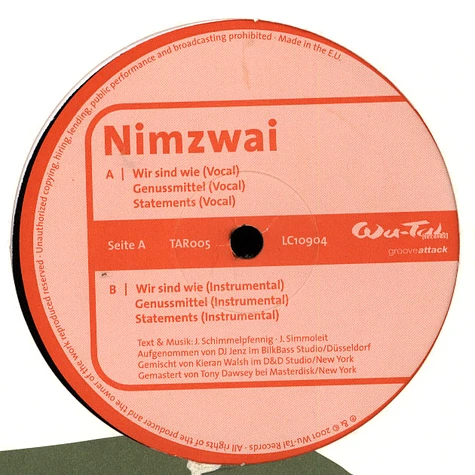 Nimzwai - Wir Sind Wie / Genussmittel / Statements