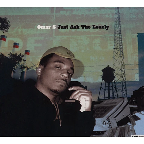 Omar S - Just Ask the Lonely