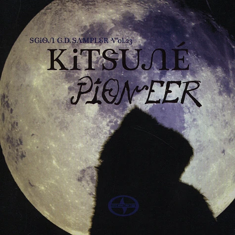 Kitsune - Pioneer - Scion Sampler Volume 23