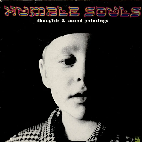 Humble Souls - Thoughts & Sound Paintings