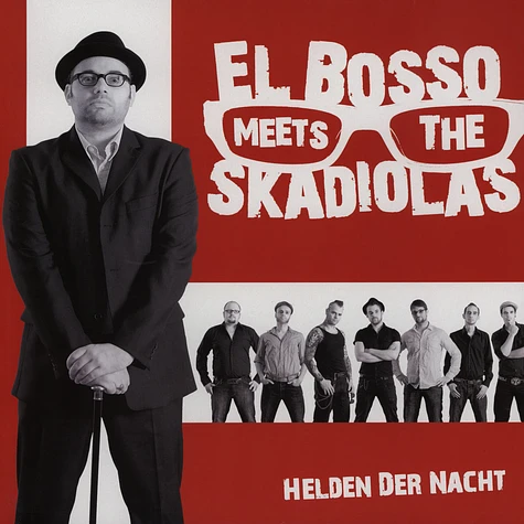 El Bosso Meets The Skadiolas - Helden Der Nacht