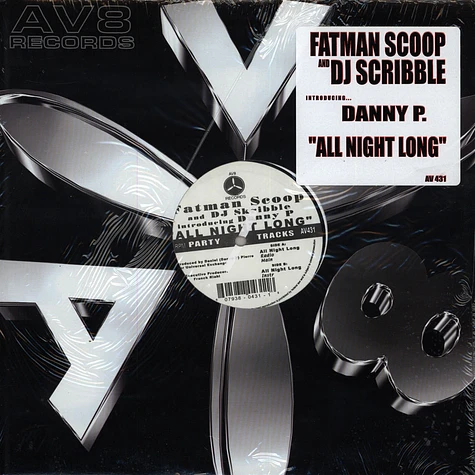 Fatman Scoop And DJ Skribble Introducing Danny P. - All Night Long