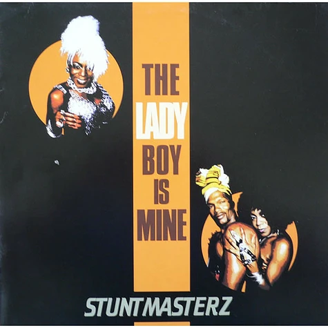 Stuntmasterz - The Ladyboy Is Mine