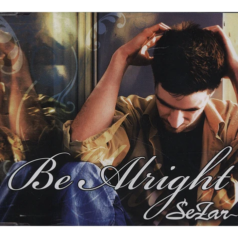 Sezar - Be Alright