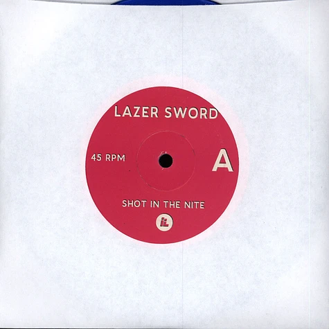 Lazer Sword - Shot In The Nite