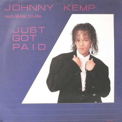 Johnny Kemp - Just got paid