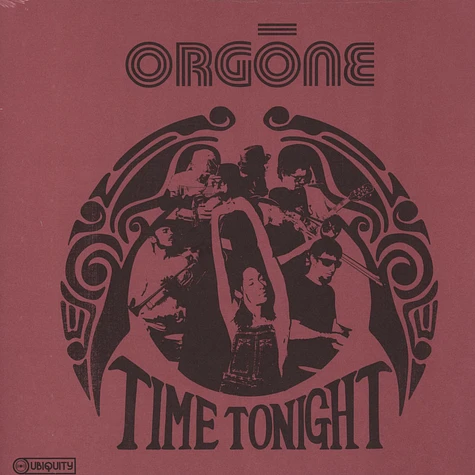 Orgone - Time Tonight