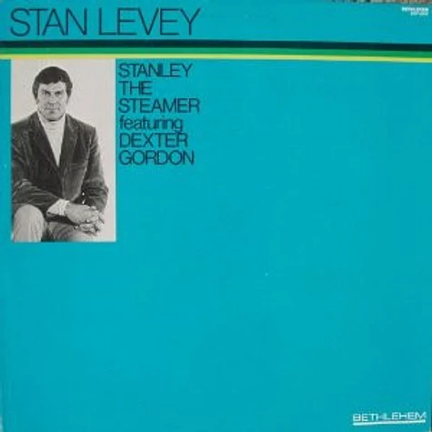 Stan Levey Featuring Dexter Gordon - Stanley The Steamer