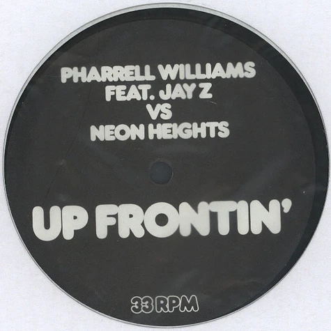 Pharrell Williams vs. Neon Heights - Up frontin feat. Jay-Z