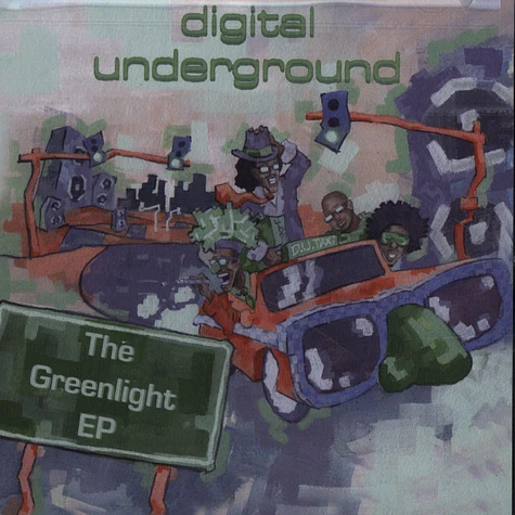 Digital Underground - Greenlight EP