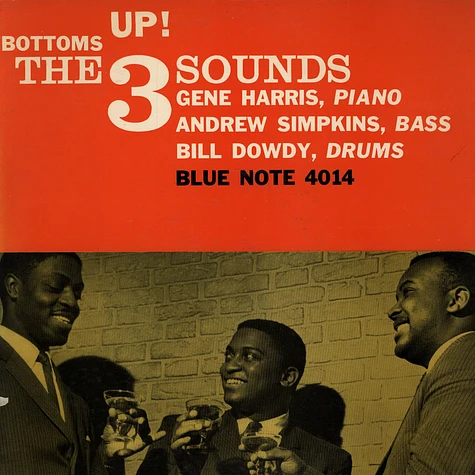 The Three Sounds - Bottoms Up!