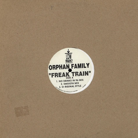 Orphan Family - Freak Train
