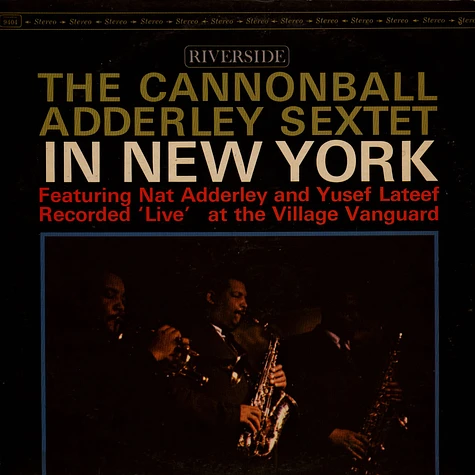 Cannonball Adderley Sextet - In New York