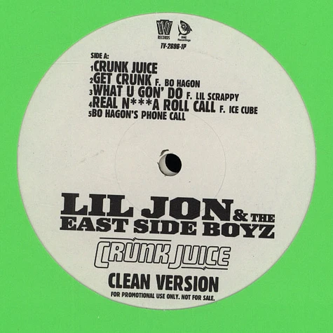 Lil Jon & The East Side Boyz - Crunk juice