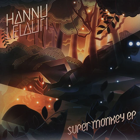 Hannulelauri - Super Monkey EP