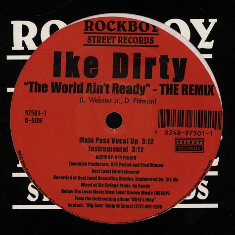 Ike Dirty - The World Ain't Ready - The Remix
